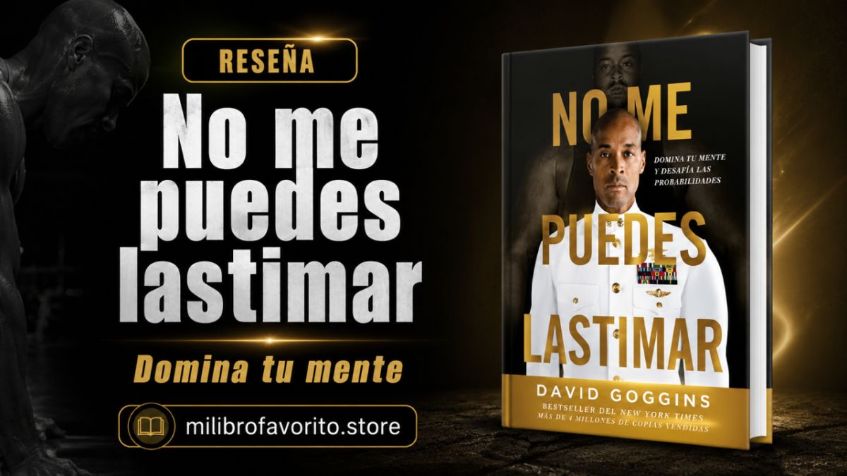 No me puedes lastimar: el libro de David Goggins que te enfrenta con tu propia mente